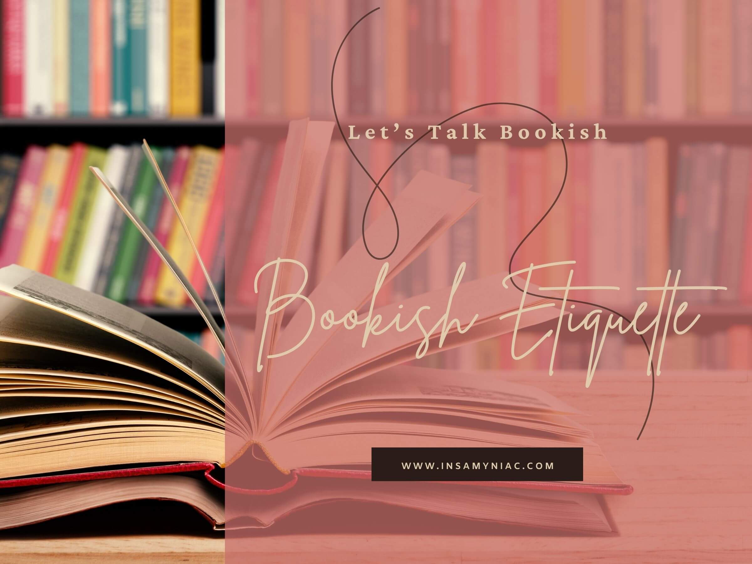 let's talk bookish bookish etiquette
