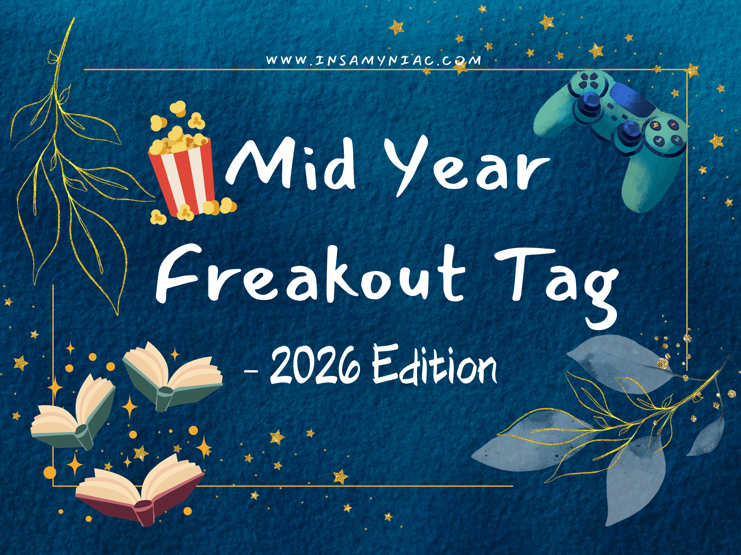 Mid Year Freakout Tag - 2026 Edition